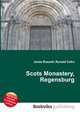 Scots Monastery, Regensburg, Jesse Russell,Ronald Cohn 