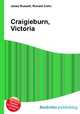 Craigieburn, Victoria, Jesse Russell,Ronald Cohn 