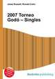 2007 Torneo Godo – Singles, Jesse Russell,Ronald Cohn 