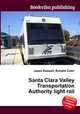Santa Clara Valley Transportation Authority light rail, Jesse Russell,Ronald Cohn 
