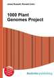 1000 Plant Genomes Project, Jesse Russell,Ronald Cohn 