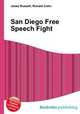 San Diego Free Speech Fight, Jesse Russell,Ronald Cohn 