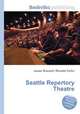 Seattle Repertory Theatre, Jesse Russell,Ronald Cohn 