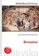 Bronzino, Jesse Russell,Ronald Cohn 