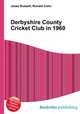 Derbyshire County Cricket Club in 1960, Jesse Russell,Ronald Cohn 