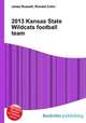 2013 Kansas State Wildcats football team, Jesse Russell,Ronald Cohn 