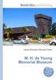 M. H. de Young Memorial Museum, Jesse Russell,Ronald Cohn 