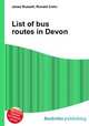 List of bus routes in Devon, Jesse Russell,Ronald Cohn 