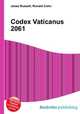 Codex Vaticanus 2061, Jesse Russell,Ronald Cohn 