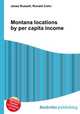 Montana locations by per capita income, Jesse Russell,Ronald Cohn 