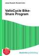 ValloCycle Bike-Share Program, Jesse Russell,Ronald Cohn 