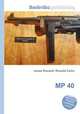 MP 40, Jesse Russell,Ronald Cohn 