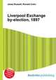 Liverpool Exchange by-election, 1897, Jesse Russell,Ronald Cohn 