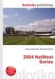 2004 NatWest Series, Jesse Russell,Ronald Cohn 