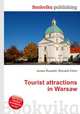 Tourist attractions in Warsaw, Jesse Russell,Ronald Cohn 
