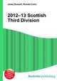 2012–13 Scottish Third Division, Jesse Russell,Ronald Cohn 
