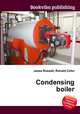 Condensing boiler, Jesse Russell,Ronald Cohn 