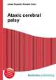 Ataxic cerebral palsy, Jesse Russell,Ronald Cohn 