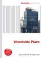 Woodside Plaza, Jesse Russell,Ronald Cohn 