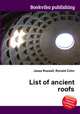 List of ancient roofs, Jesse Russell,Ronald Cohn 