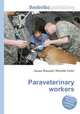 Paraveterinary workers, Jesse Russell,Ronald Cohn 