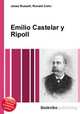 Emilio Castelar y Ripoll, Jesse Russell,Ronald Cohn 