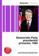 Democratic Party presidential primaries, 1984, Jesse Russell,Ronald Cohn 