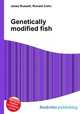 Genetically modified fish, Jesse Russell,Ronald Cohn 