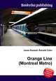 Orange Line (Montreal Metro), Jesse Russell,Ronald Cohn 