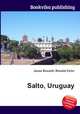 Salto, Uruguay, Jesse Russell,Ronald Cohn 