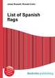 List of Spanish flags, Jesse Russell,Ronald Cohn 