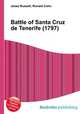 Battle of Santa Cruz de Tenerife (1797), Jesse Russell,Ronald Cohn 