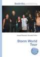 Storm World Tour, Jesse Russell,Ronald Cohn 