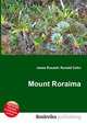 Mount Roraima, Jesse Russell,Ronald Cohn 