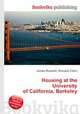 Housing at the University of California, Berkeley, Jesse Russell,Ronald Cohn 