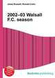 2002–03 Walsall F.C. season, Jesse Russell,Ronald Cohn 