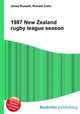 1987 New Zealand rugby league season, Jesse Russell,Ronald Cohn 