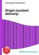 Origin (content delivery), Jesse Russell,Ronald Cohn 