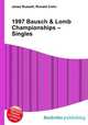 1997 Bausch & Lomb Championships – Singles, Jesse Russell,Ronald Cohn 