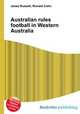 Australian rules football in Western Australia, Jesse Russell,Ronald Cohn 
