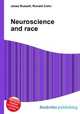 Neuroscience and race, Jesse Russell,Ronald Cohn 