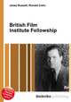 British Film Institute Fellowship, Jesse Russell,Ronald Cohn 