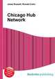 Chicago Hub Network, Jesse Russell,Ronald Cohn 