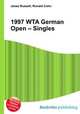 1997 WTA German Open – Singles, Jesse Russell,Ronald Cohn 
