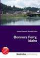 Bonners Ferry, Idaho, Jesse Russell,Ronald Cohn 