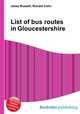 List of bus routes in Gloucestershire, Jesse Russell,Ronald Cohn 