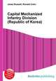 Capital Mechanized Infantry Division (Republic of Korea), Jesse Russell,Ronald Cohn 