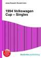 1994 Volkswagen Cup – Singles, Jesse Russell,Ronald Cohn 