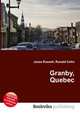 Granby, Quebec, Jesse Russell,Ronald Cohn 