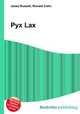 Pyx Lax, Jesse Russell,Ronald Cohn 